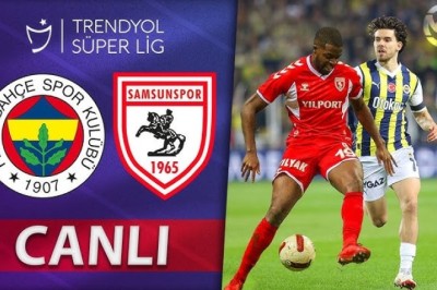 Fenerbahçe-Samsunspor Maçı